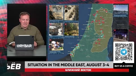 ►🚨▶ ⚡️⚡️🇮🇱⚔️🇵🇸 Rybar Review of the Middle East on August 3-4 2024