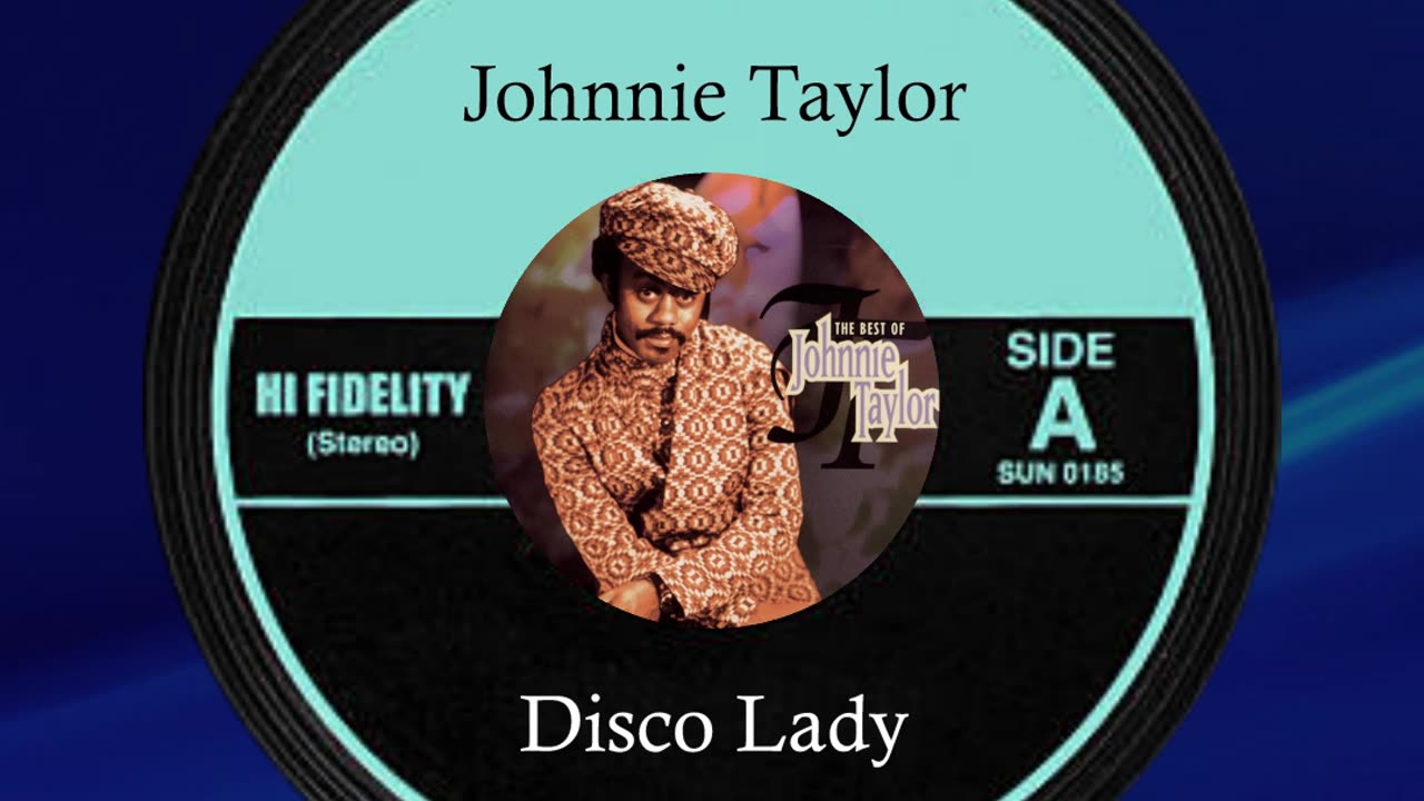 #1🎧 April 15th 1976, Disco Lady by Johnnie Taylor