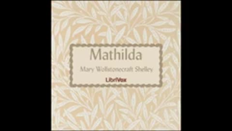 Mathilda - Mary Shelley Audiobook