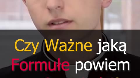 Czy Ważne jaką Formułę powiem na Spowiedzi? | Odcinek 36