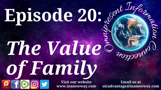 Episode 20- The Value of Family