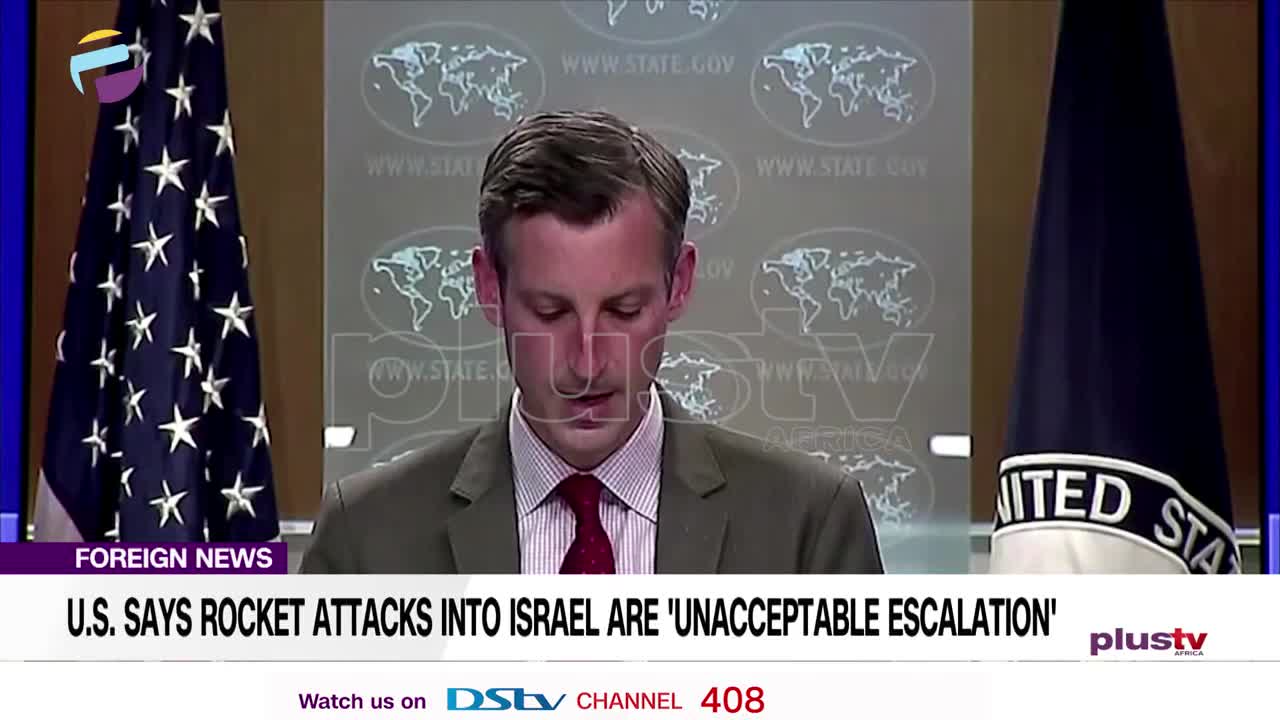 U.S Says Rocket Attacks Into Israel Are 'Unacceptable Escalation' | FOREIGN