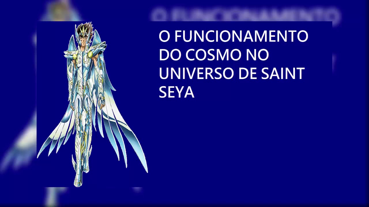 O FUNCIONAMENTO DO COSMO NO UNIVERSO DE SAINT SEYA