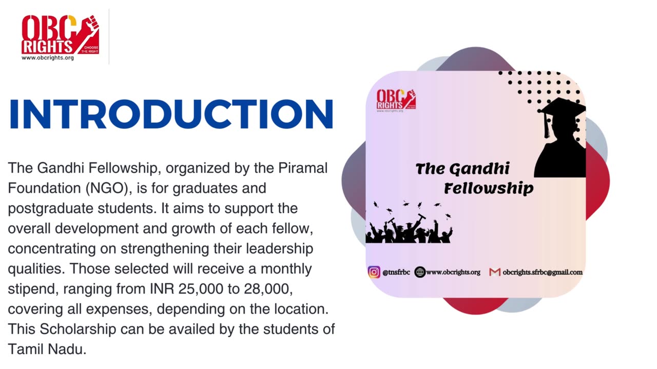 The Gandhi Fellowship scholarship