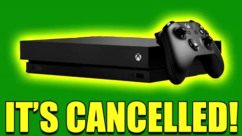 The Xbox One X Is Officially Cancelled... [nVP-AH_pACs-1]