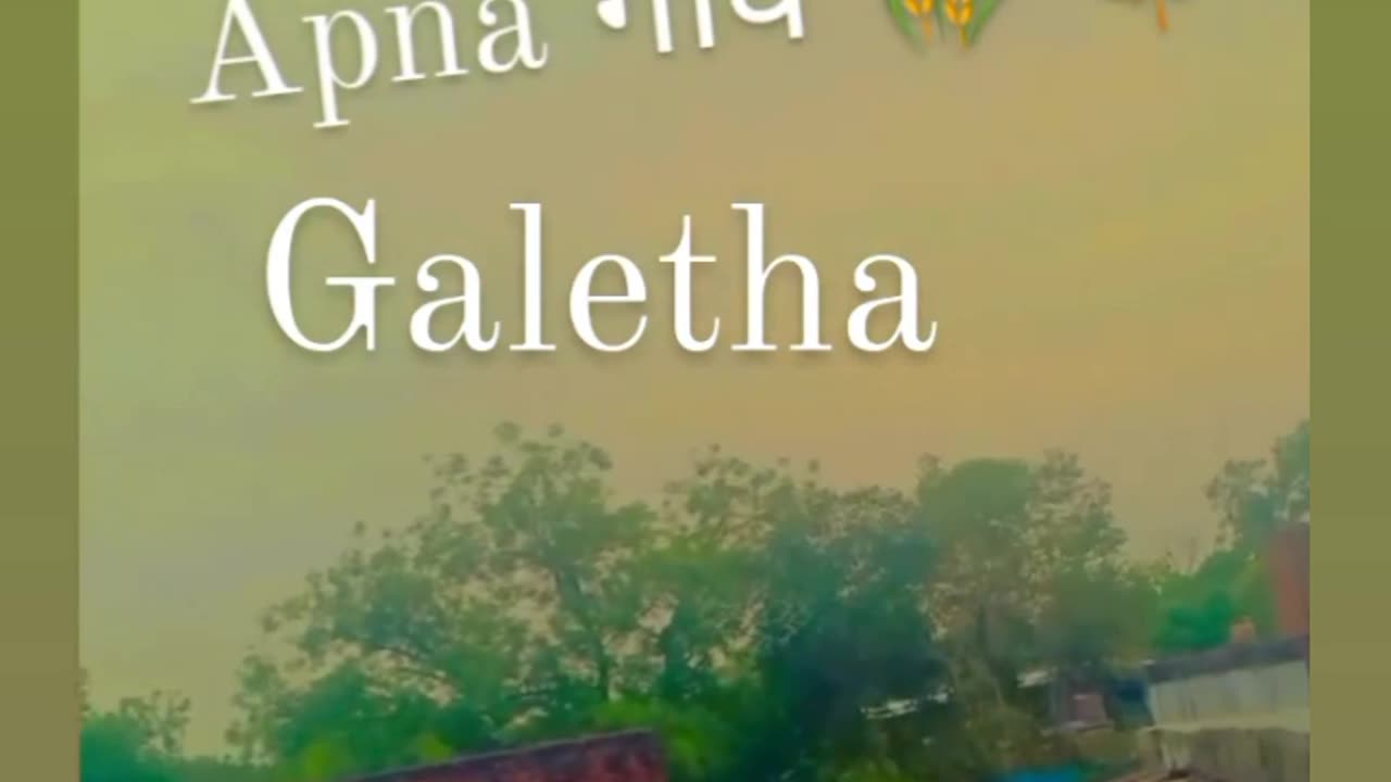 Apne gaon Galetha