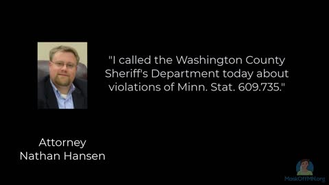 Nathan Hansen calls Washington County Sheriff about Stat. 609.735