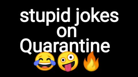 Stupid jokes 😂🤪