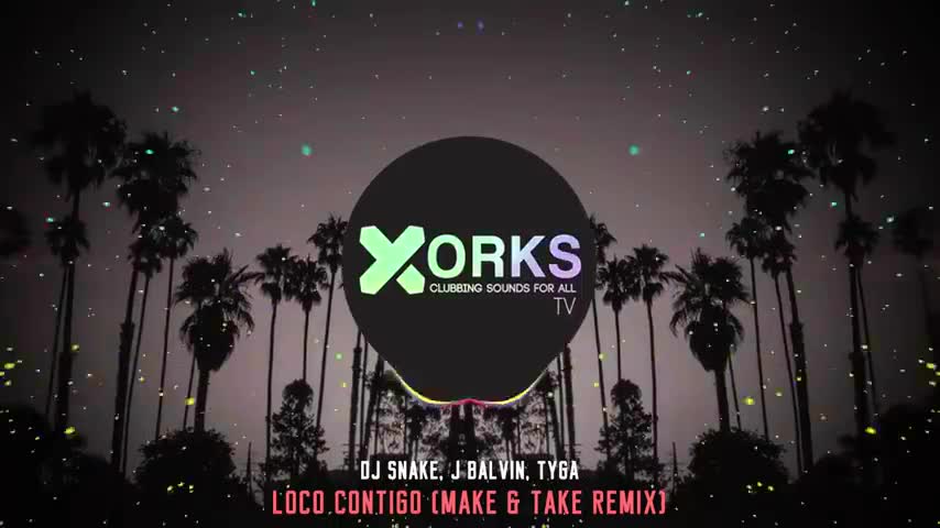 Dj Snake, J Blvin, Tyga - Loco Contigo (Make . Take Remix)