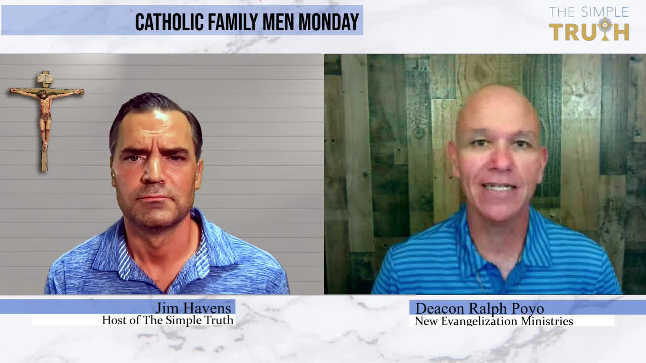 Catholic Family Men Monday with Deacon Ralph Poyo