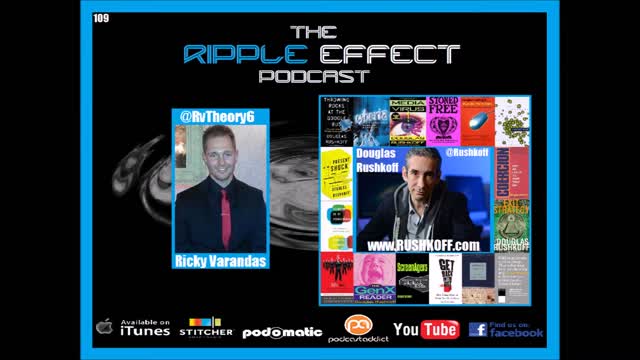 The Ripple Effect Podcast #109 (Douglas Rushkoff)