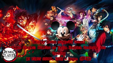 [Mickey Mouse sings/AI Cover] Kimetsu no Yaiba:Demon Slayer Season 4 Opening Mugen