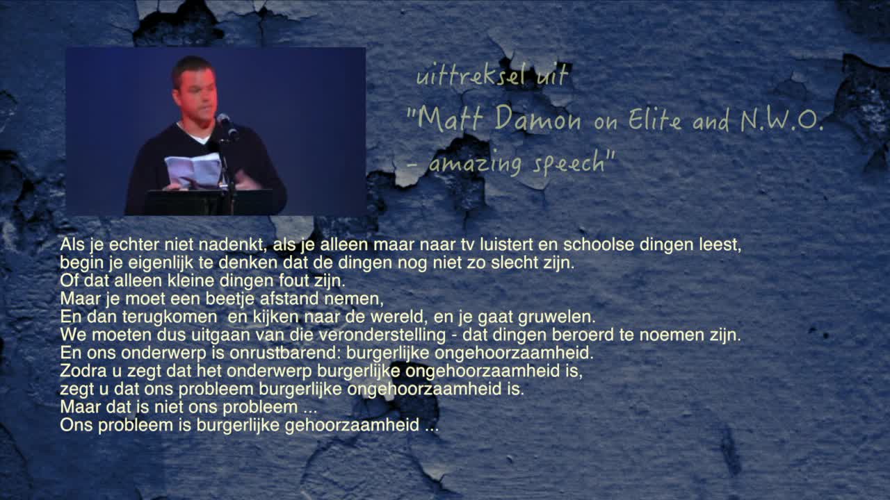 Matt Damon stelt de elite en NWO aan de kaak