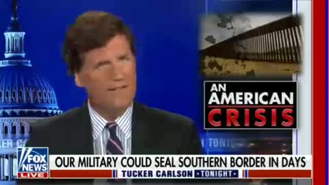 Tucker Carlson: Illegal aliens now face no barriers at all.