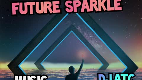 Future Sparkle Electronic Music