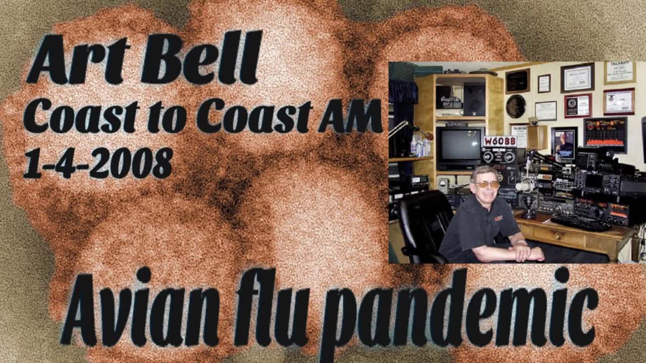 Art Bell 1 4 2008 Avian flu pandemic