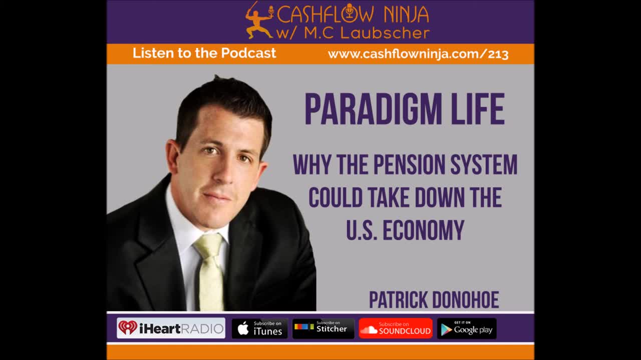 Patrick Donohoe Shares Why The Pension System Could Take Down The U.S. Economy