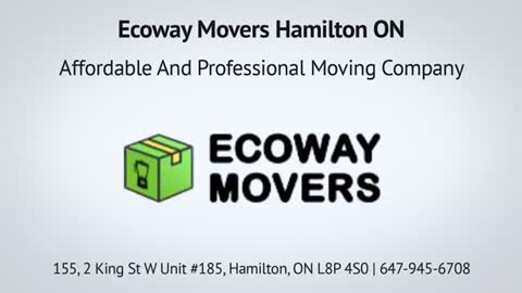 Experienced Ecoway Movers In Hamilton ON