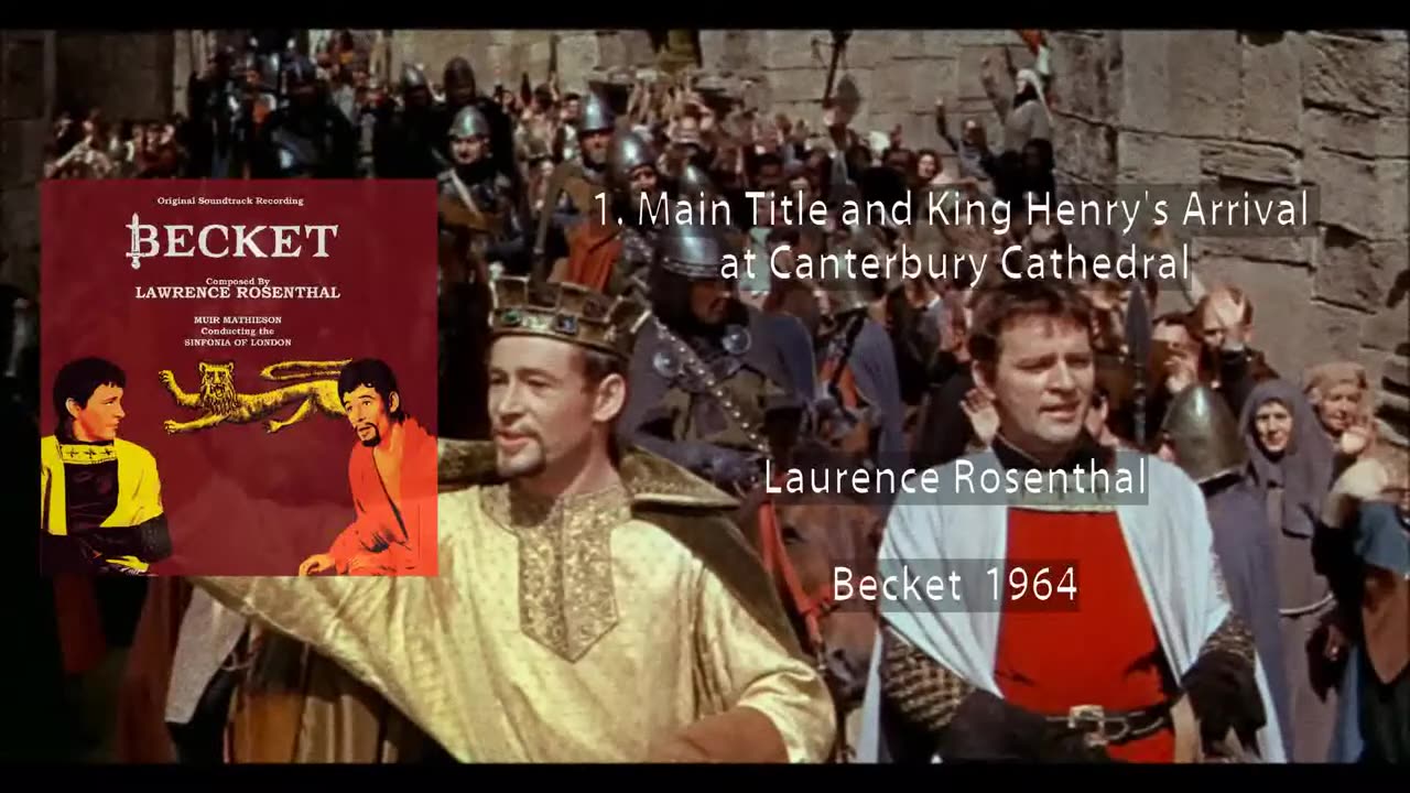 1 Main Title and Henry's Arrival at Canterbury - Laurence Rosenthal - Becket soundtrack (1964 film)