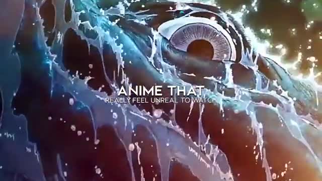 Animes that feel unreal to watch