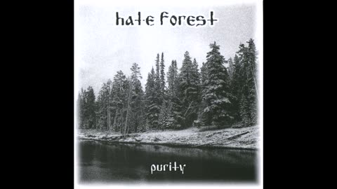 HATE FOREST - Purity