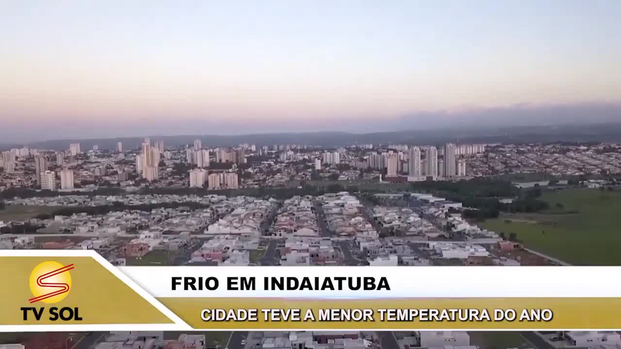 COLD IN INDAIATUBA City had the lowest temperature of the year