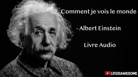 Comment je vois le monde - Albert Einstein - LIVRE AUDIO