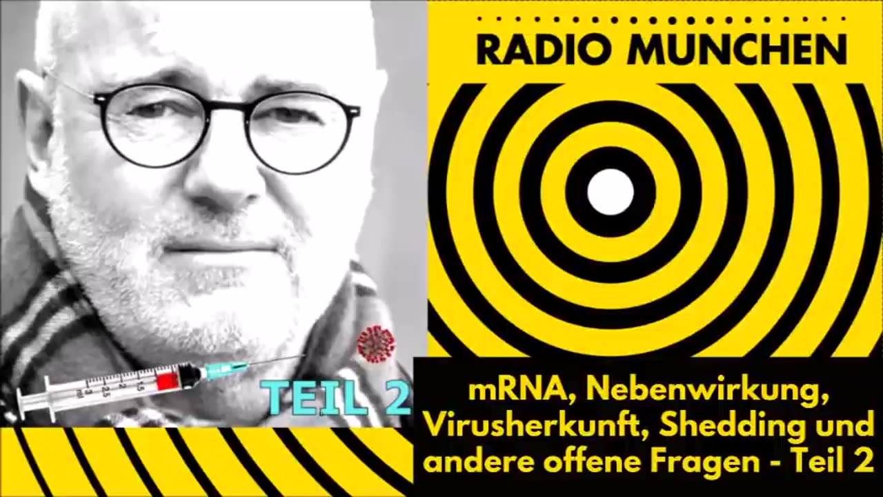 July 13, 2024..🇩🇪 🇦🇹 🇨🇭 🇪🇺 ..📯RADIO MÜNCHEN📯.. mRNA， Virusherkunft， Shedding und andere offene Fragen - Teil 2