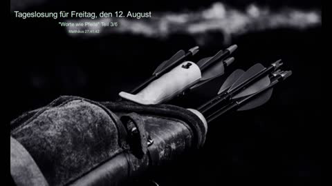 Tageslosung für Freitag, den 12. August