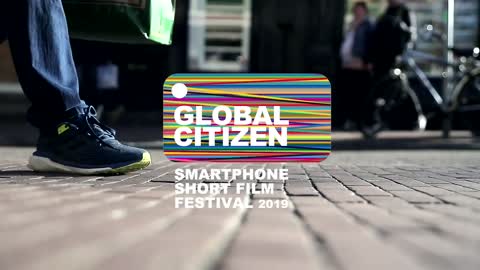 GLOBAL CITIZEN Smartphone Short Film Festival