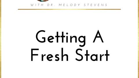 Healthy Christian Women Podcast: Season 2 Episode 4-Getting a Fresh Start