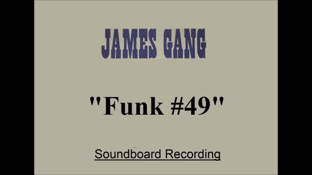 James Gang - Funk #49 (Live in Cleveland, Ohio 2001) Soundboard