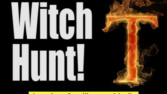 Witch Hunt in the Deep State May 25 2018