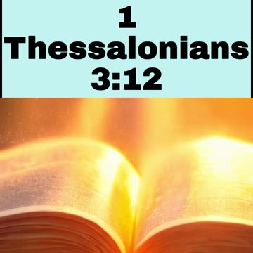 Daily Bible Verse - 1 Thessalonians 3:12