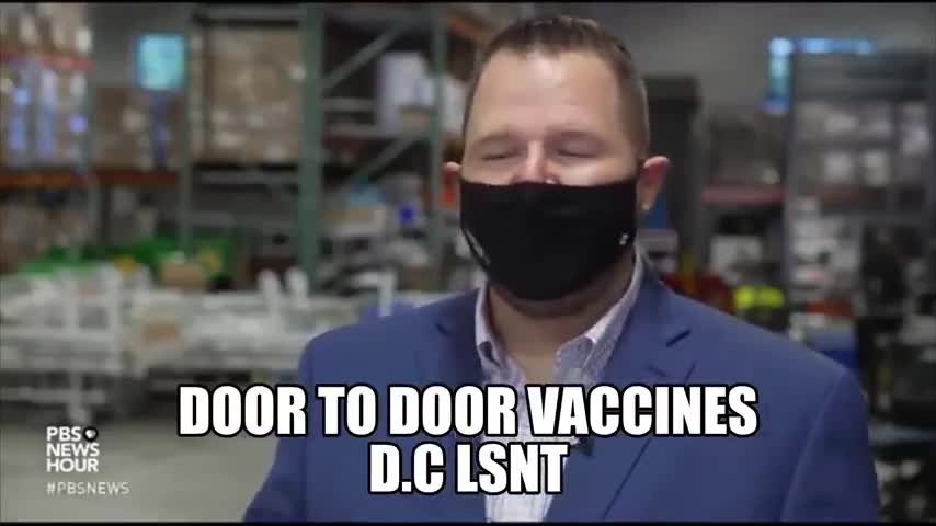 CONFIRMATION! DOOR TO DOOR VACCINES ARE BEING ROLLED OUT IN WASHINGTON DC