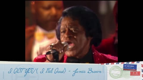 I GOT YOU (I Feel Good) - James Brown