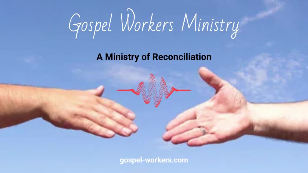 A Ministry of Reconciliation