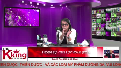 PHÓNG SỰ - THẾ LỰC NGẦM (KỲ 1) - 08/30/2022 - The KING Channel