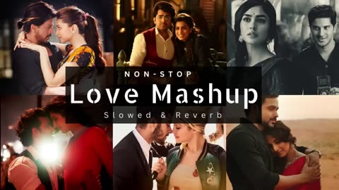 _ LOVE MASHUP__ LOFI SOG AMEZING SOG FOR LOVE 2023
