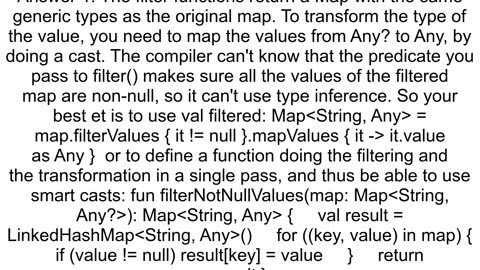 Is there a way to filter out null Any values in Kotlin Map