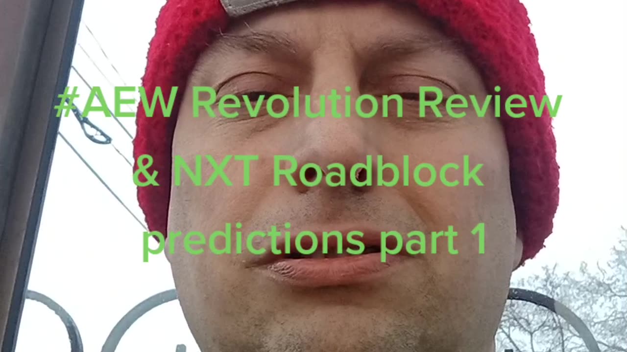 AEW Revolution review & NXT Roadblock predictions part 1