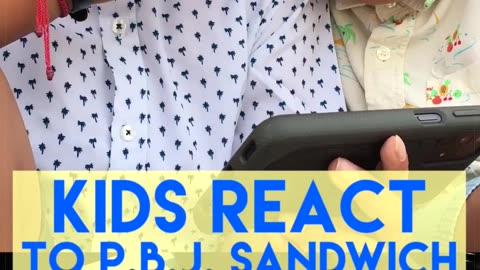 KIDS REACT to P.B.J. Sandwich!