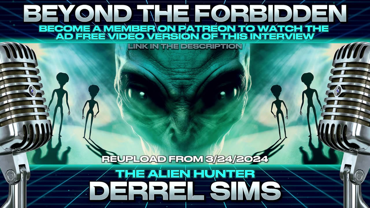 The Alien Deception, Abductions, Implants & ET Encounters w/ Derrel Sims