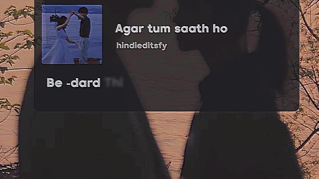 Agar tum saath ho stutas song