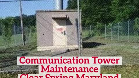 Cell Tower Maintenance Clear Spring Maryland Contractor