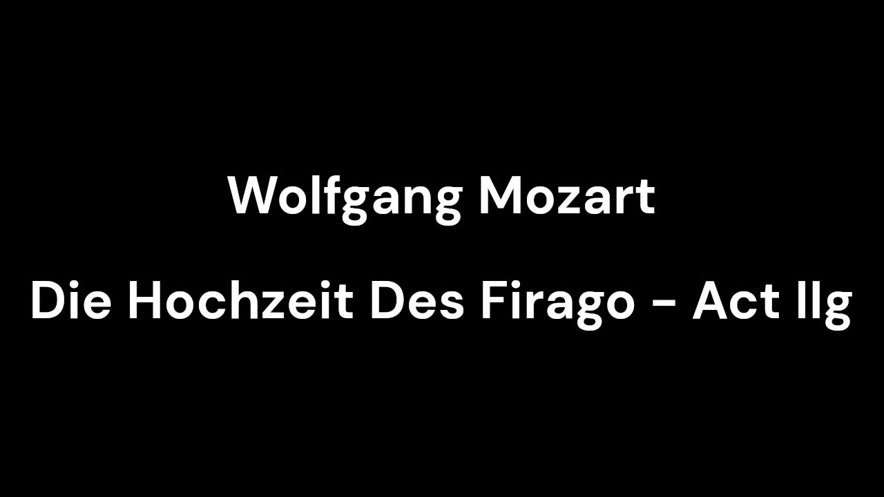 Die Hochzeit Des Firago - Act IIg