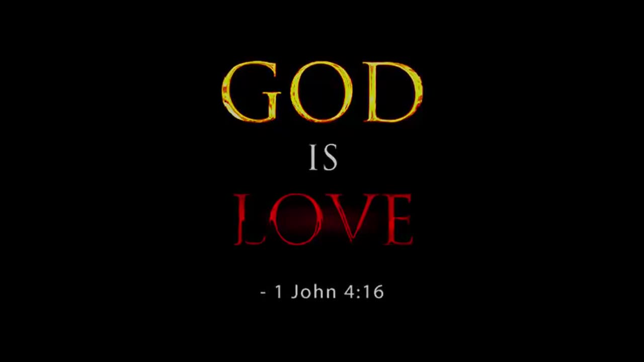 God is Love