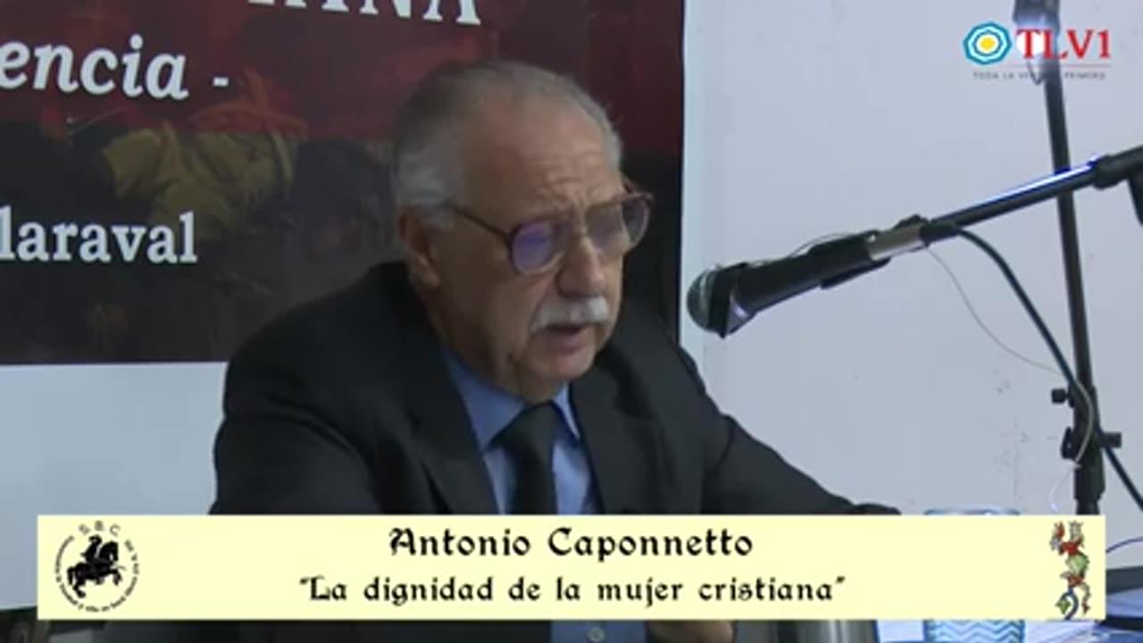 Especial TLV1 Nº 24 - La dignidad de la mujer cristiana - Antonio Caponnetto