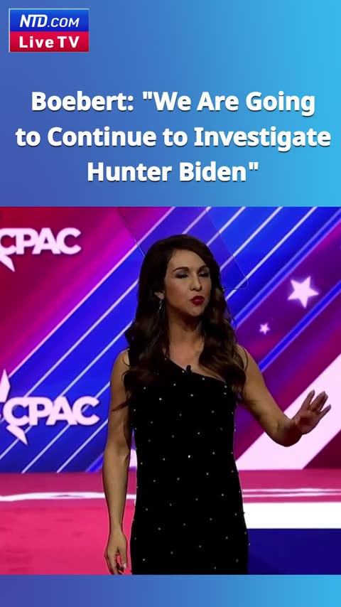 Boebert: "We Are Going to Continue to Investigate Hunter Biden" - #CPAC2023