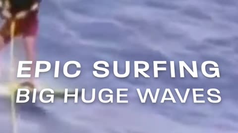 EPIC BIG WAVE SURFERS!!